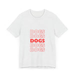 Load image into Gallery viewer, Dogs Short Sleeve Tee
