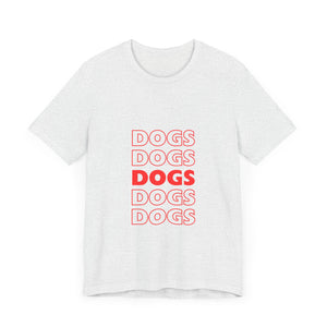 Dogs Short Sleeve Tee