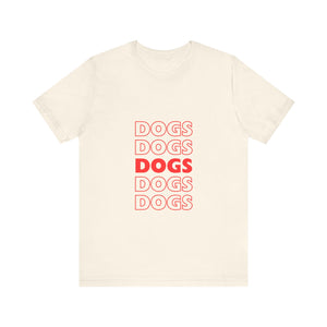 Dogs Short Sleeve Tee