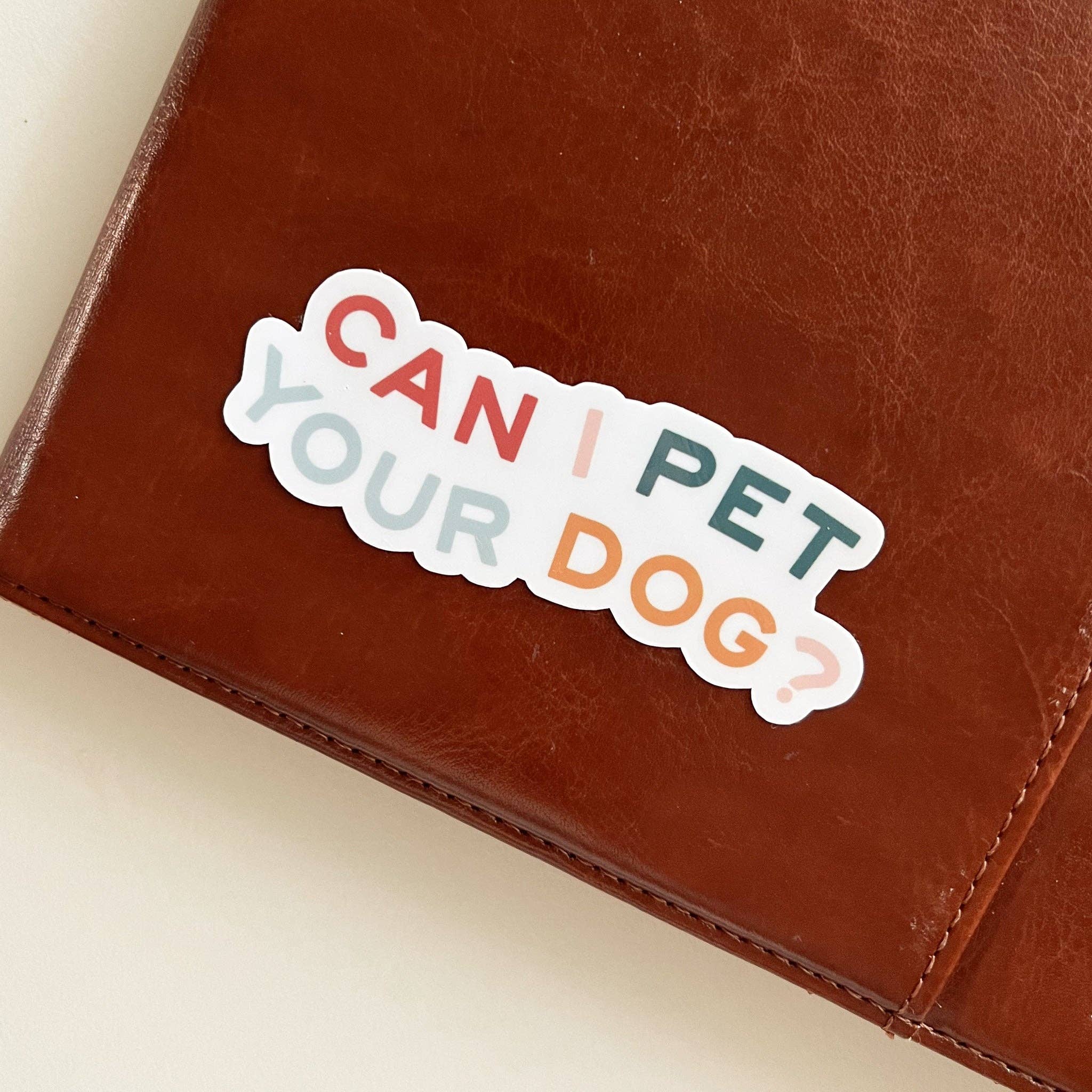 Can I Pet Your Dog Sticker