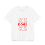 Load image into Gallery viewer, Dogs Short Sleeve Tee
