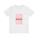 Load image into Gallery viewer, Dogs Short Sleeve Tee
