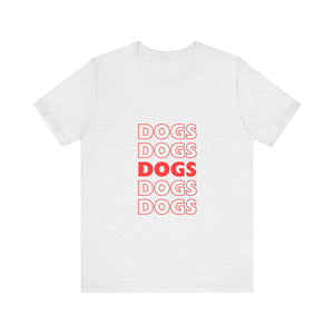 Dogs Short Sleeve Tee